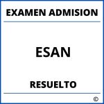 Examen de Admision ESAN Resuelto