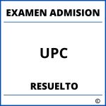 Examen de Admision UPC Resuelto