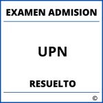 Examen de Admision UPN Resuelto