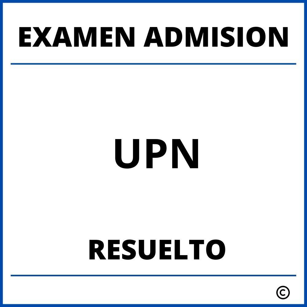 Examen de Admision Resuelto UPN 2024