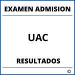 Examen de Admision UAC Resultados