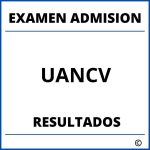 Examen de Admision UANCV Resultados