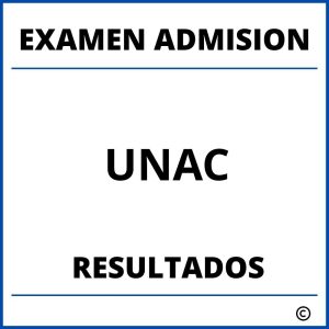Examen de Admision UNAC Resultados