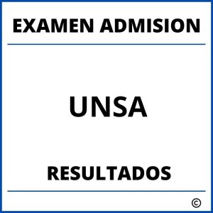 Examen de Admision UNSA Resultados