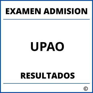 Examen de Admision UPAO Resultados