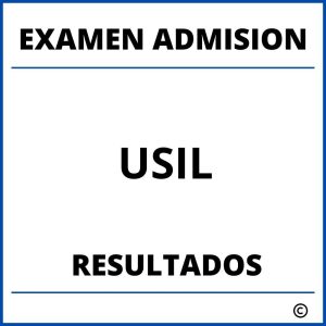 Examen de Admision USIL Resultados