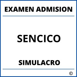 Simulacro Examen de Admision SENCICO